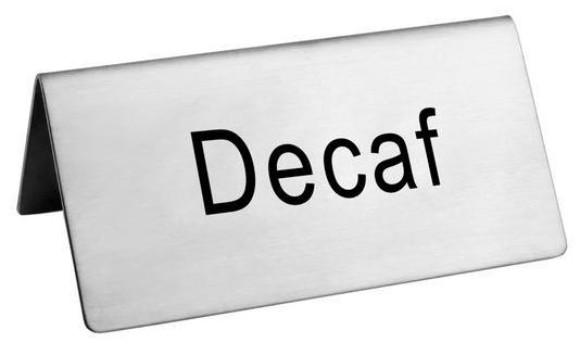 Stainless Steel ᆬDecafミ Beverage Tent Sign 1 Stainless Steel ᆬDecafミ Beverage Tent Sign